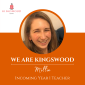 We Are Kingswood - Millie - Year 1 Teacher